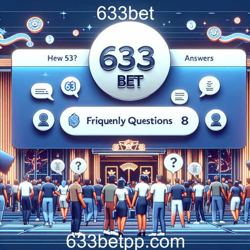 Tudo o que você precisa saber sobre a categoria FAQ no 633bet
